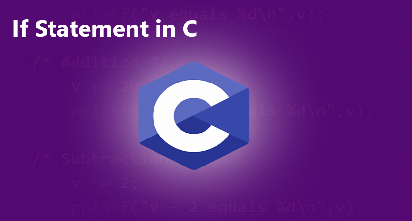  About If Statement in C