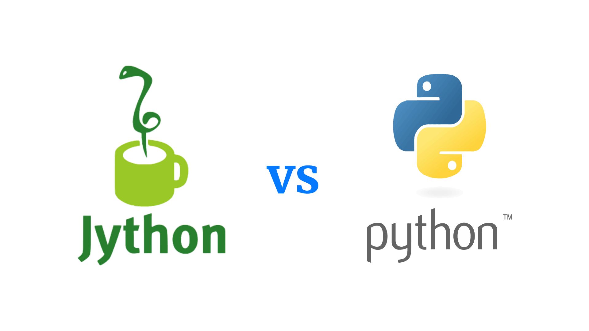 Jython vs Python main differences and when to use them 