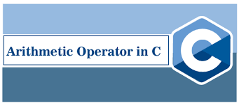 Arithmetic Operator in C