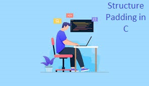 What is Structure Padding in C? - Examples