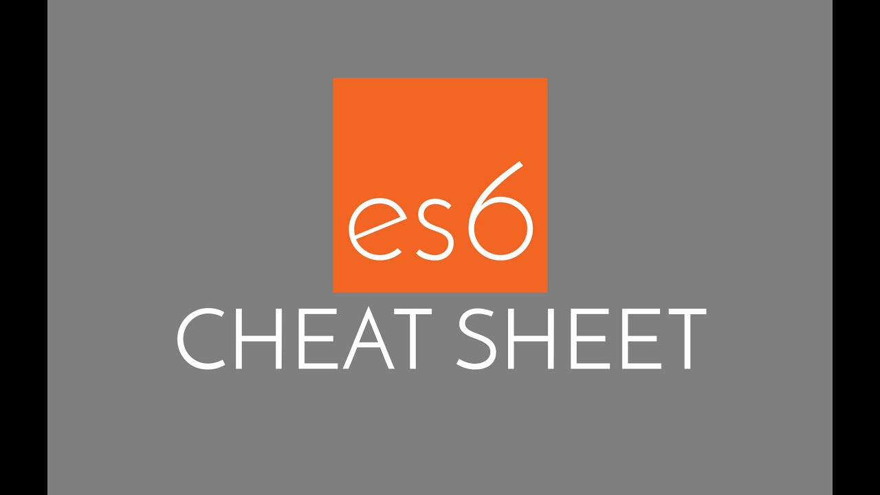 JavaScript ES6 Cheat sheet