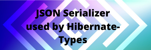 How to customize the JSON Serializer used by Hibernate-Types
