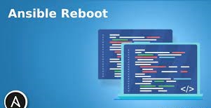 How does Ansible Reboot work